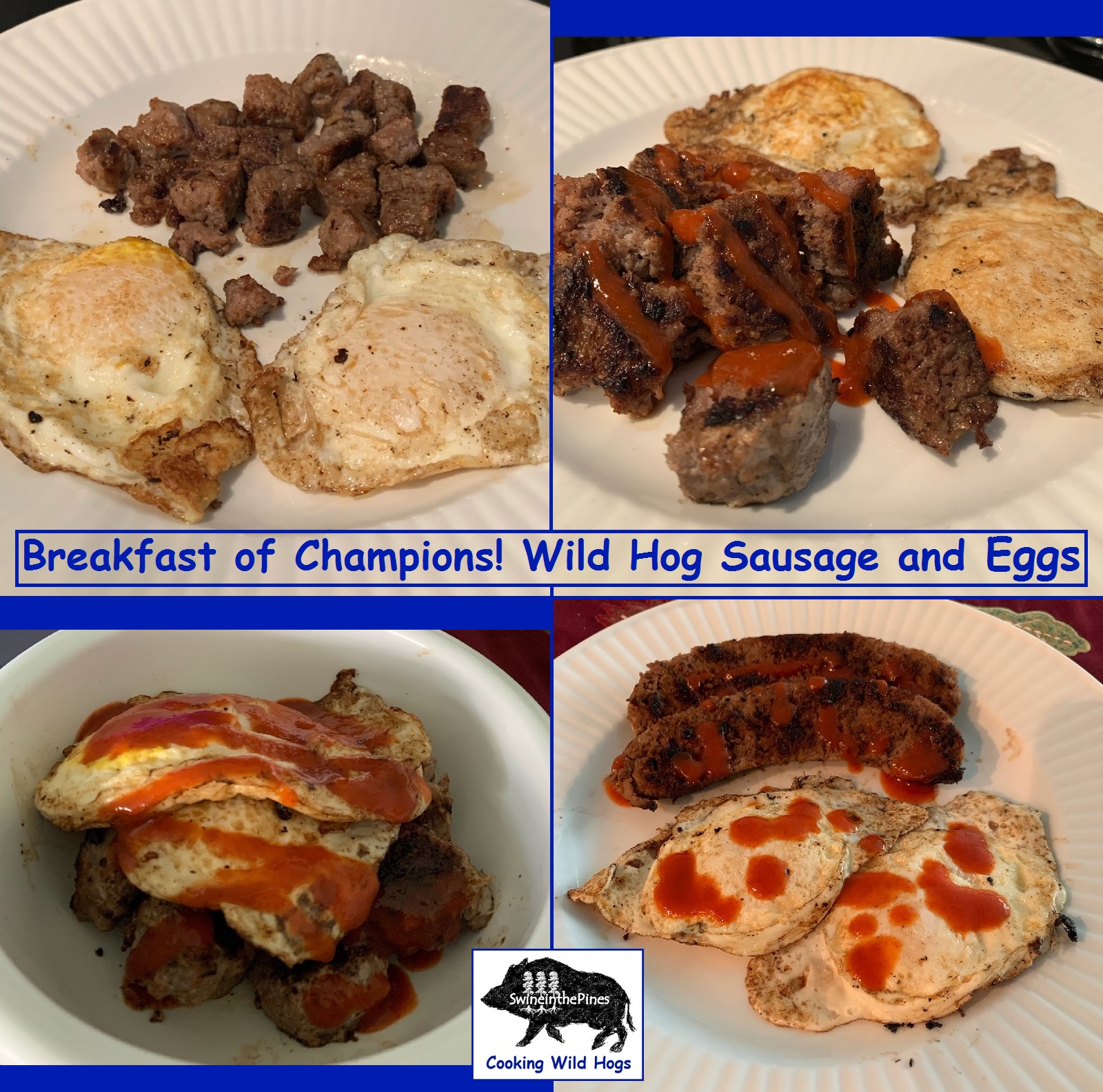 Breakfast of Champions! Wild Hog Sausage and Eggs