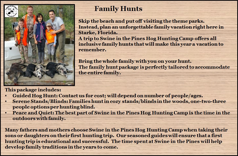 Family Hunts at Swine In The Pines