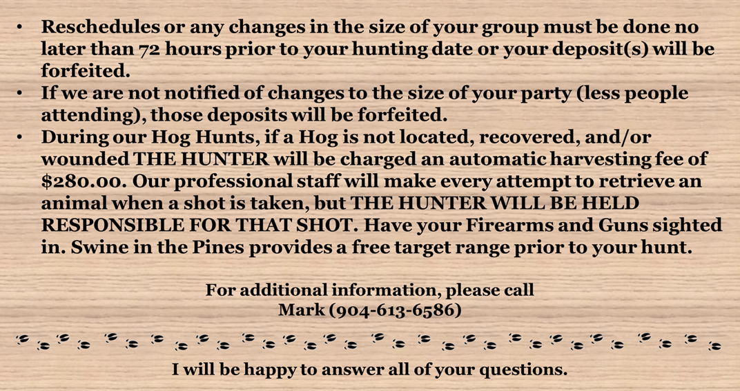Reschedule Hunt - Swine In The Pines