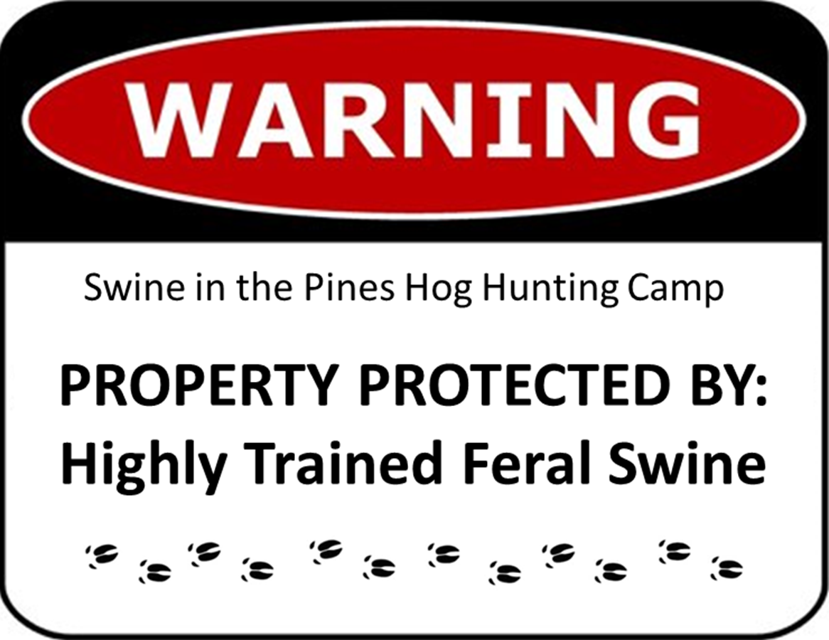 Property Protected by Highly Trained Feral Swine