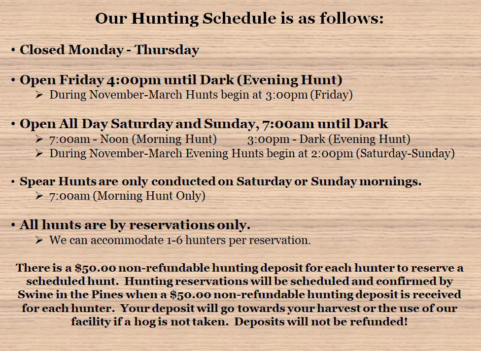 Hunt Schedule at Swine In The Pines